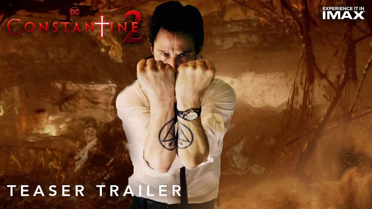 CONSTANTINE 2 (2024) -Teaser Trailer Concept 4k - Keanu Reeves - DC Comics - Warner Bros TeaserCon