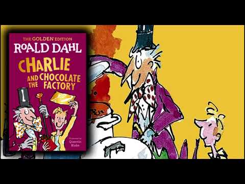 Charlie and the Chocolate Factory - Roald Dahl - Eric Idle