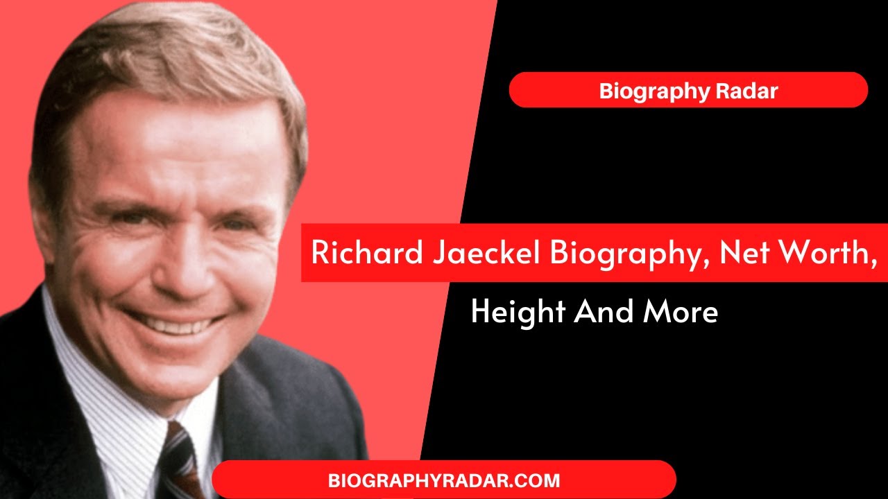 Richard Jaeckel Biography, Net Worth, Height And More