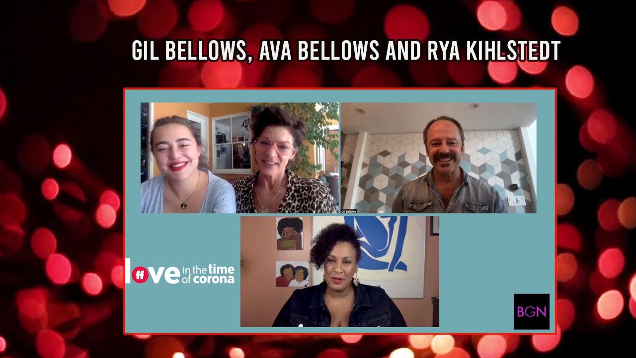 Gil Bellows, Ava Bellows and Rya Kihlstedt on 'Love in the Time of Corona' | BGN Interview