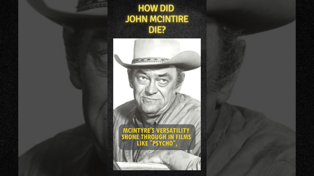 How did John McIntire die? #western #history #hollywoodlegend #actor #hollywoodlegends #movie