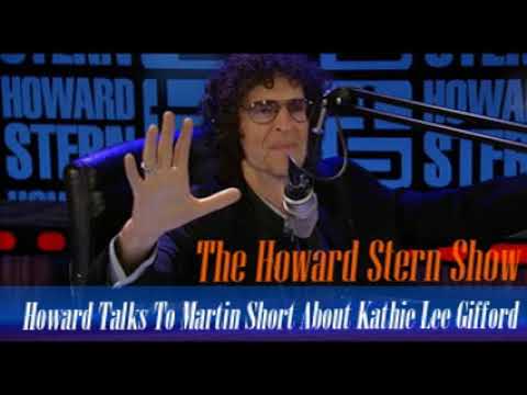 Stern Show Clip Howard Talks To Martin Short About Kathie Lee Gifford