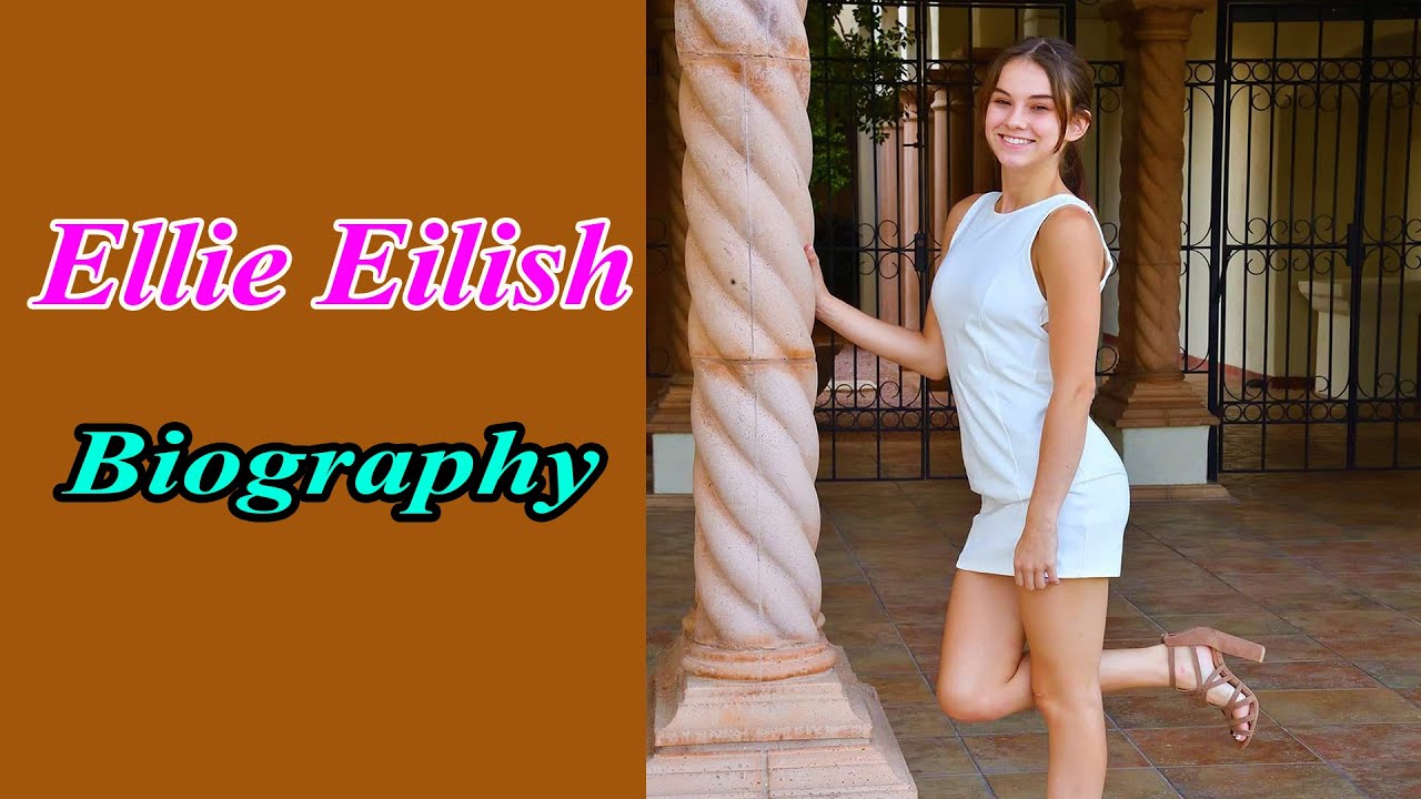Ellie Eilish Biography - Ellie Eilish Wikipedia