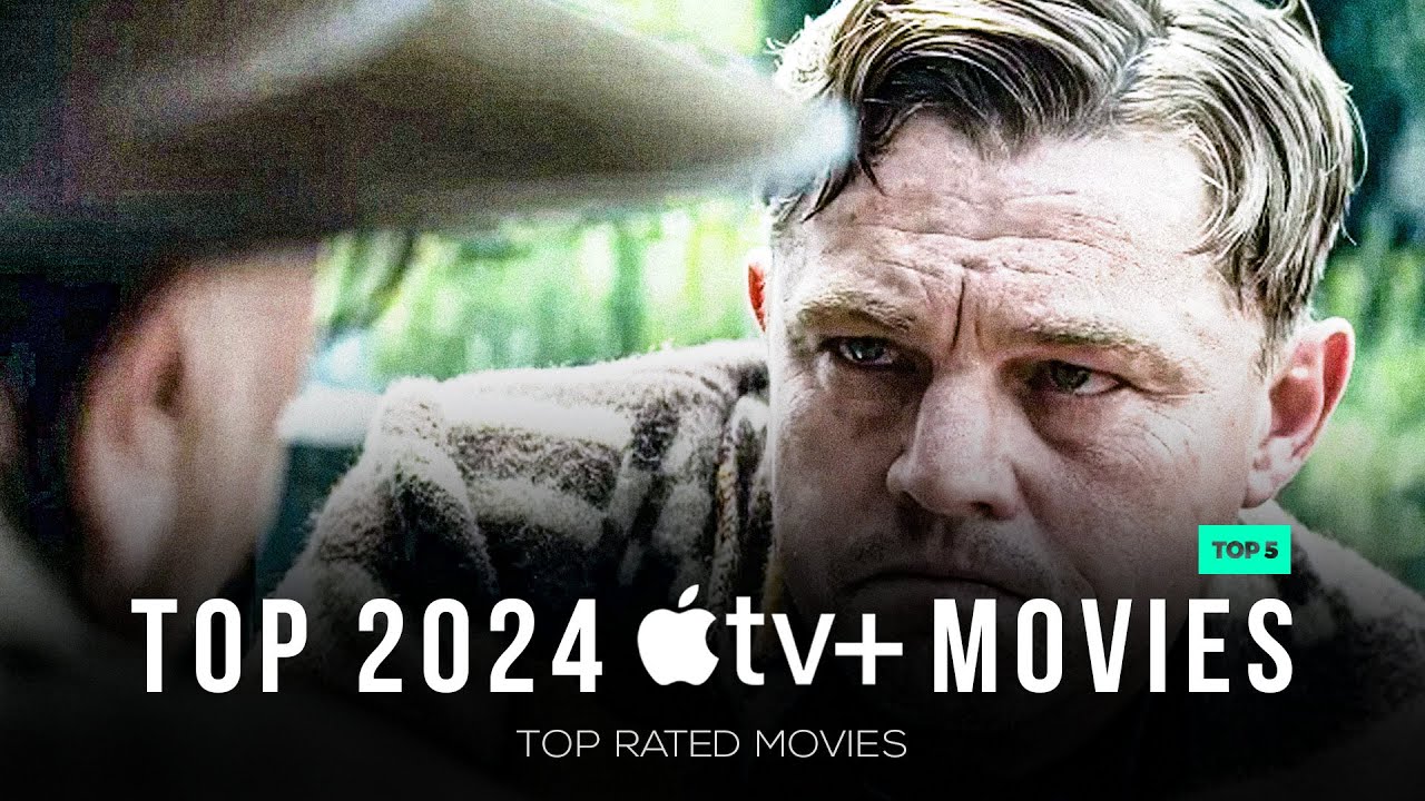 The Best Movies on Apple TV+ (2024) | TOP 5 Movies and TV series