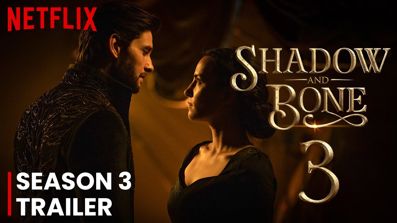 Shadow And Bone Season 3 Release Date | Trailer | Everything You Need To Know