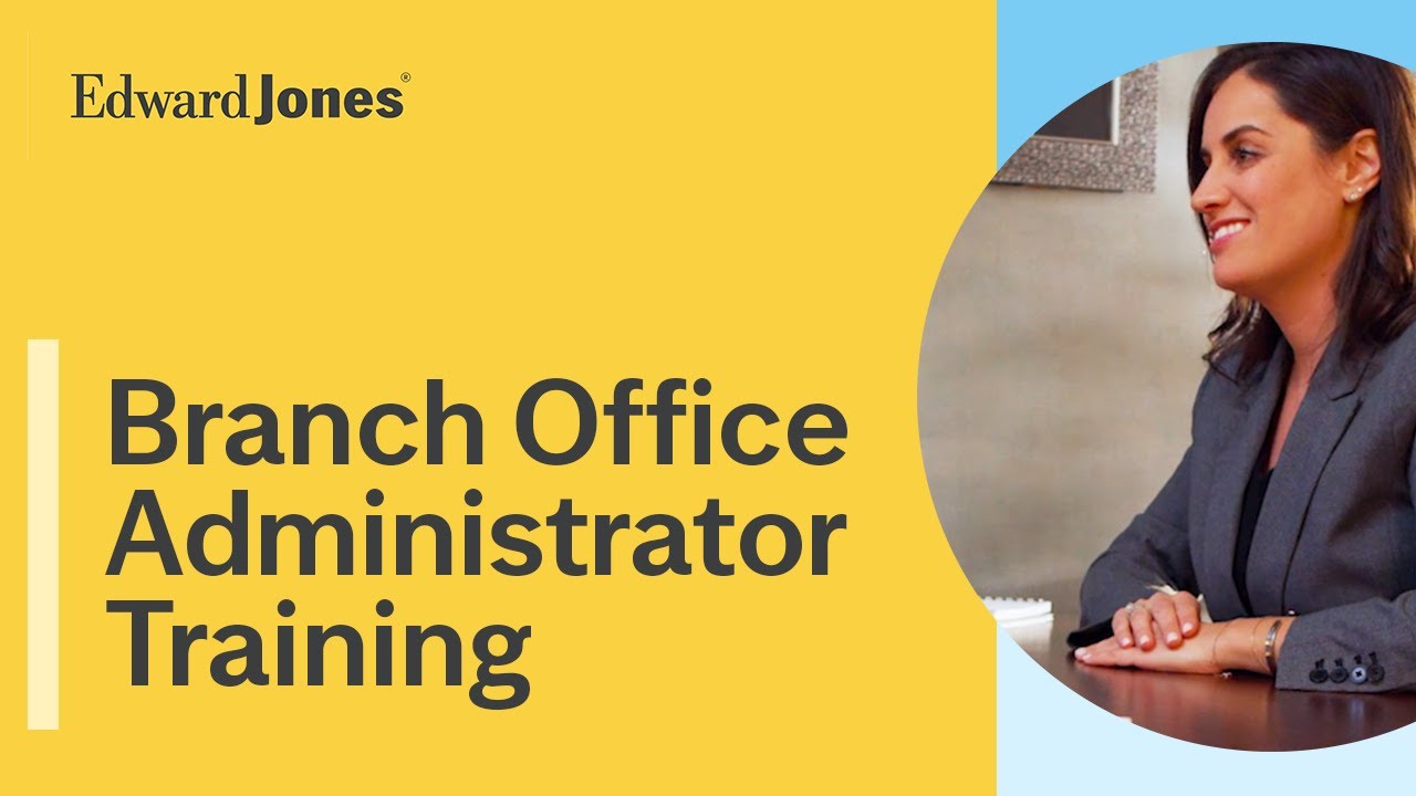 Training to Become a Branch Office Administrator | Edward Jones Careers