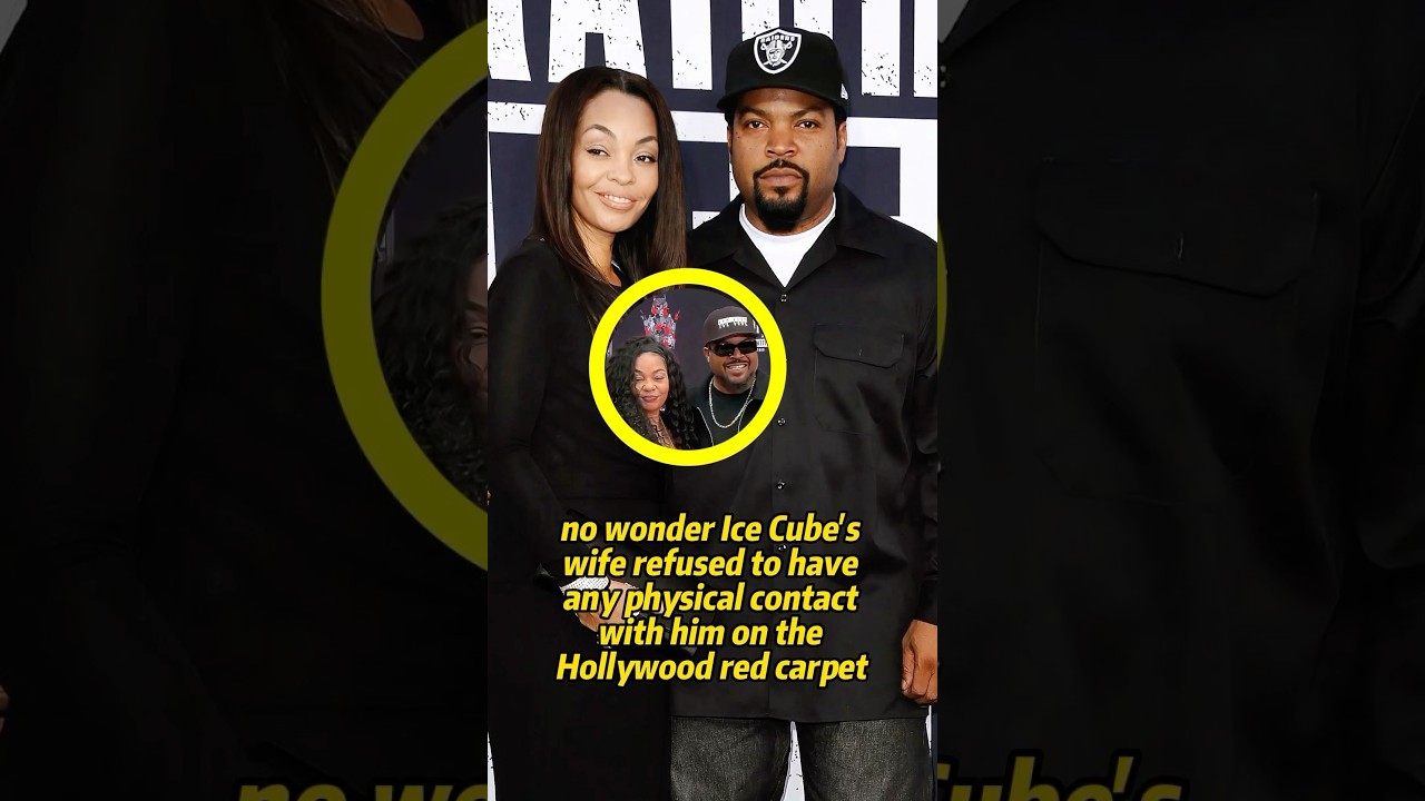 No wonder Ice Cube's wife refused to have any physical contact with him on the Hollywood carpet.