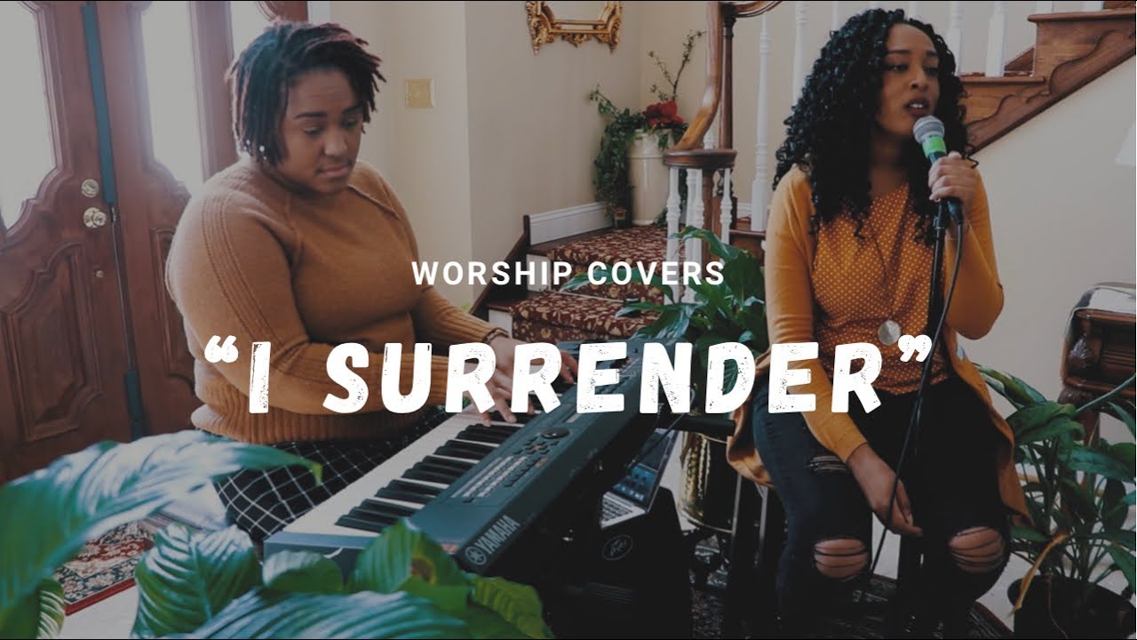 I surrender x Hillsong // ft. Kayla Lauren