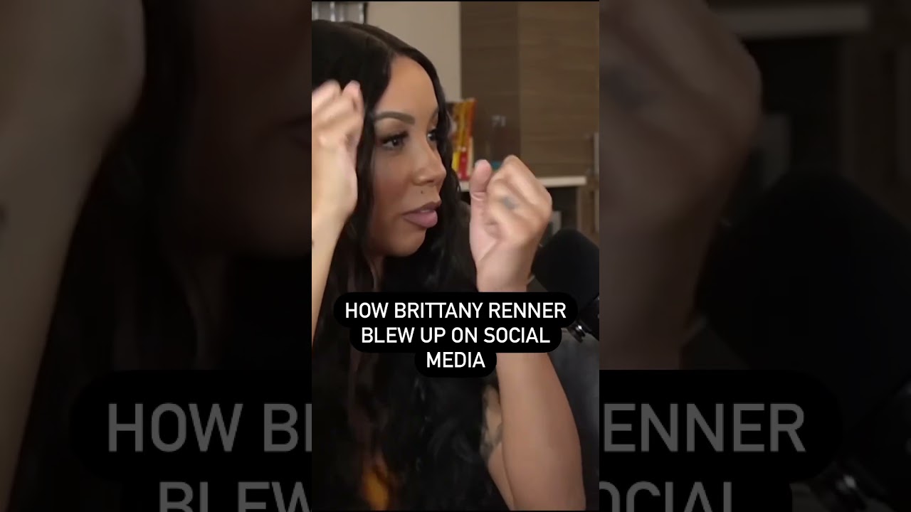 How #WorldstarCandy blew up #BrittanyRenner on Social Media #shorts