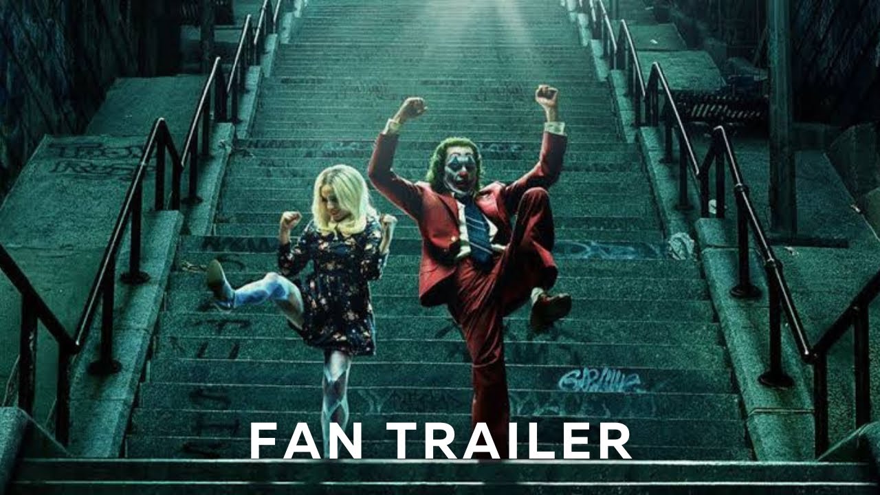 FAN TRAILER: JOKER 2: Folie à Deux – (2024)