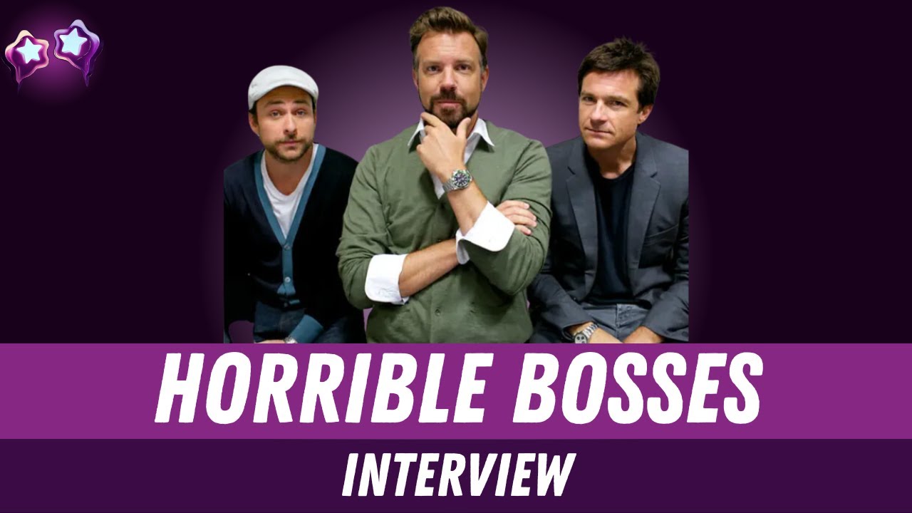 Horrible Bosses Cast Interview: Jason Bateman, Charlie Day & Jason Sudeikis