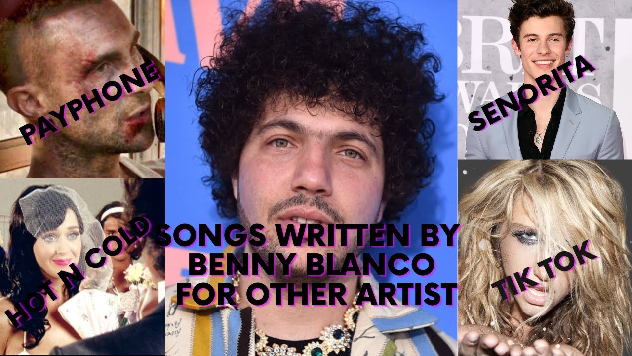 TOP 10 SONGS WRITTEN BY BENNY BLANCO FOR OTHER ARTIST