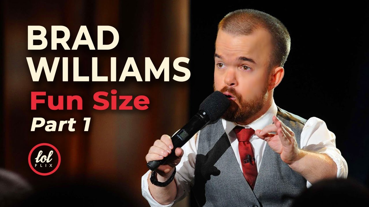 Brad Williams Fun Size • Part 1 | LOLflix