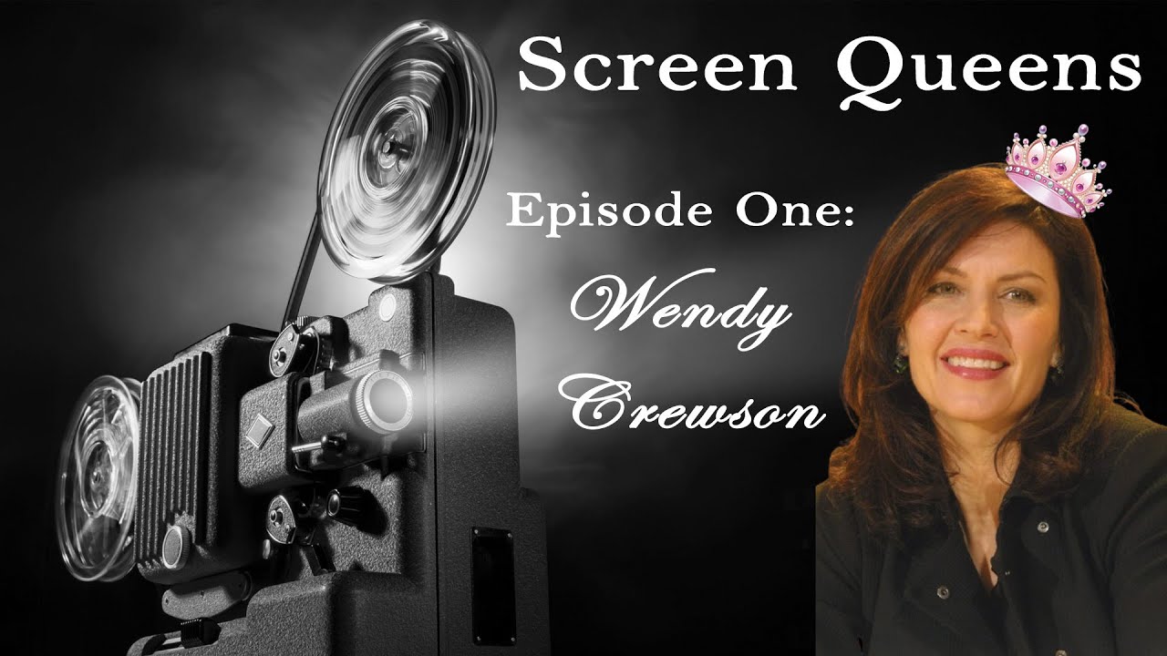 Screen Queens Episode One: Wendy Crewson