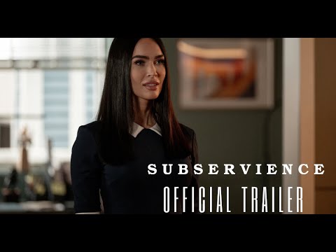 SUBSERVIENCE | Official Trailer