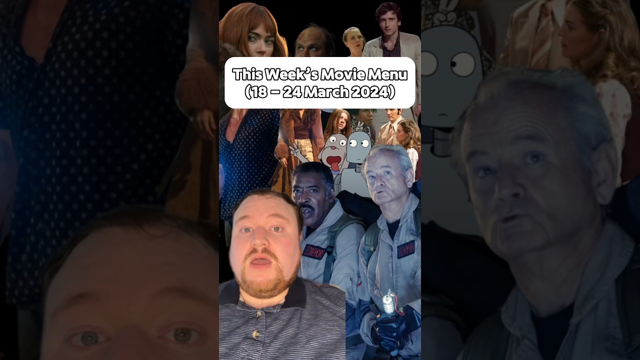 This Week’s Movie Menu (18-24 March 2024) | Ghostbusters: Frozen Empire and more! 