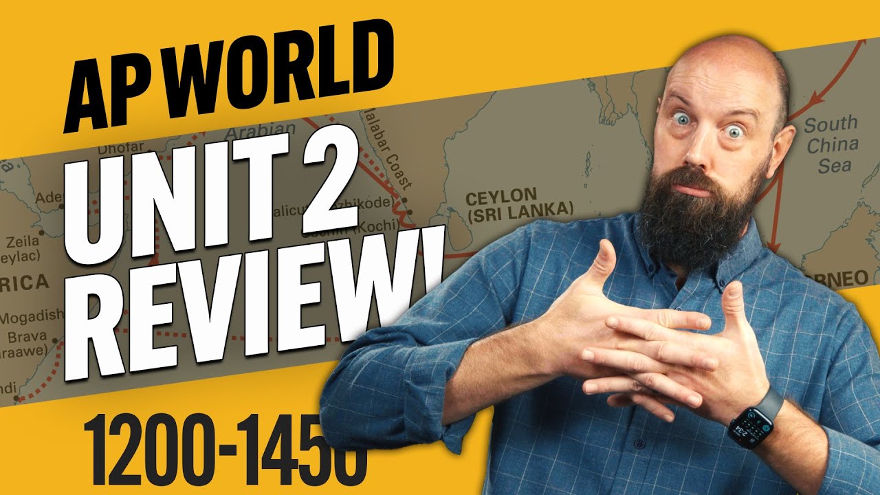 AP World UNIT 2 REVIEW (Everything you NEED to KNOW!)
