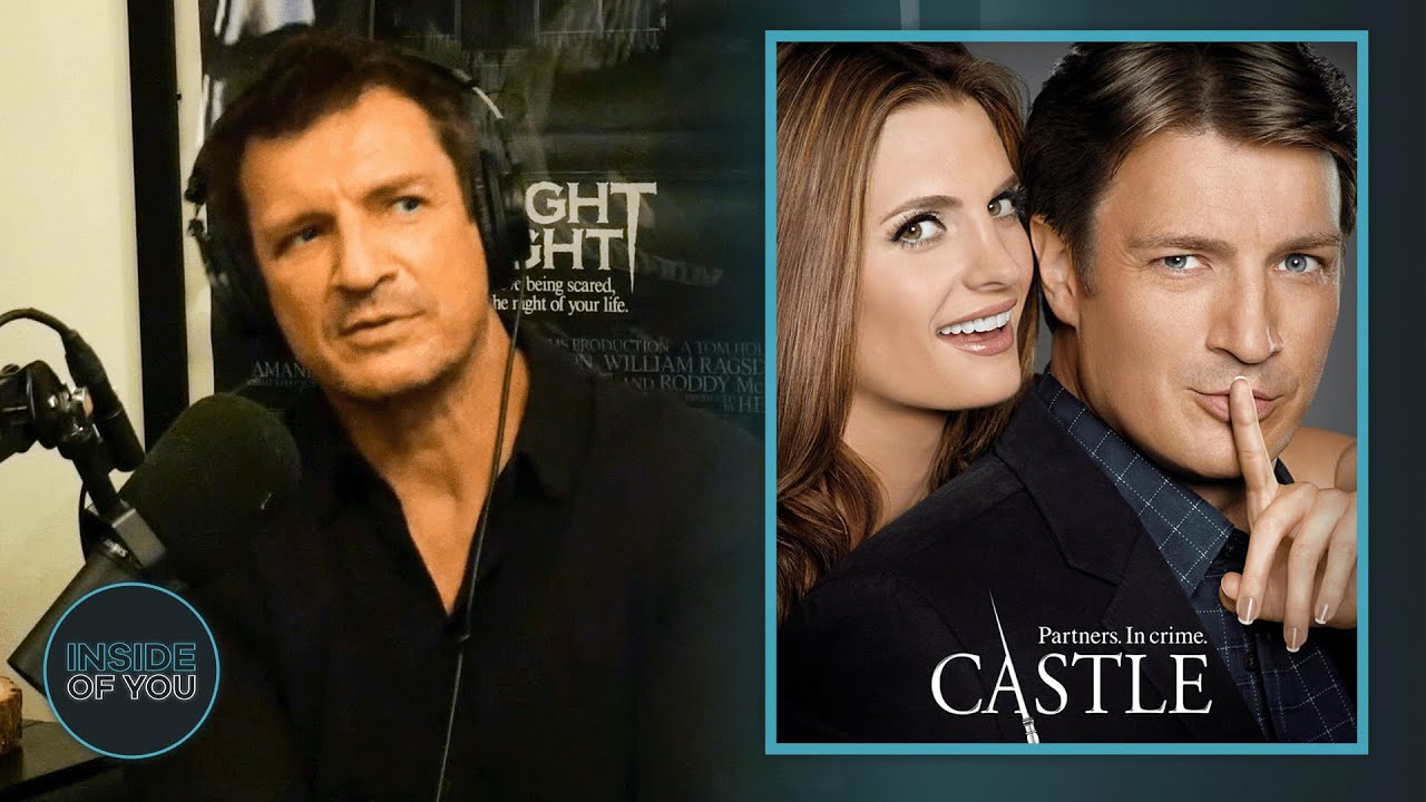 Nathan Fillion breaks down what made Castle so stressful to shoot #insideofyou #castle