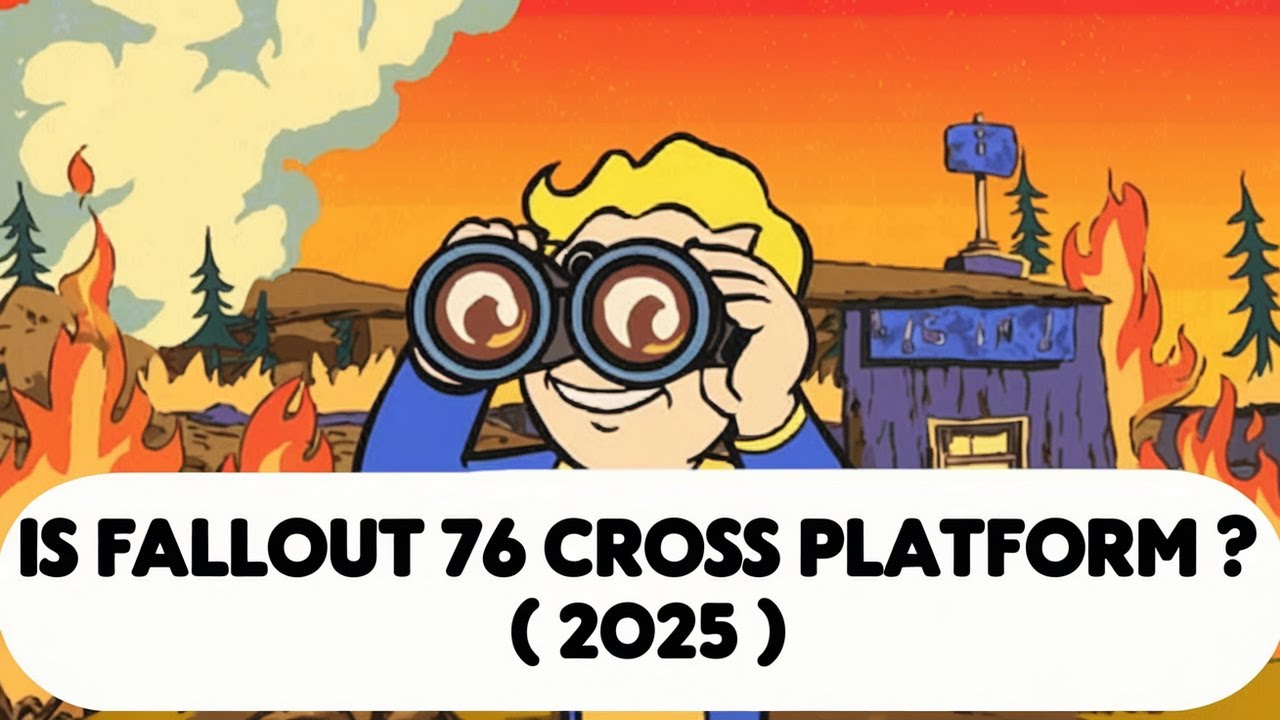 Is Fallout 76 Cross Platform ? ( 2025 )