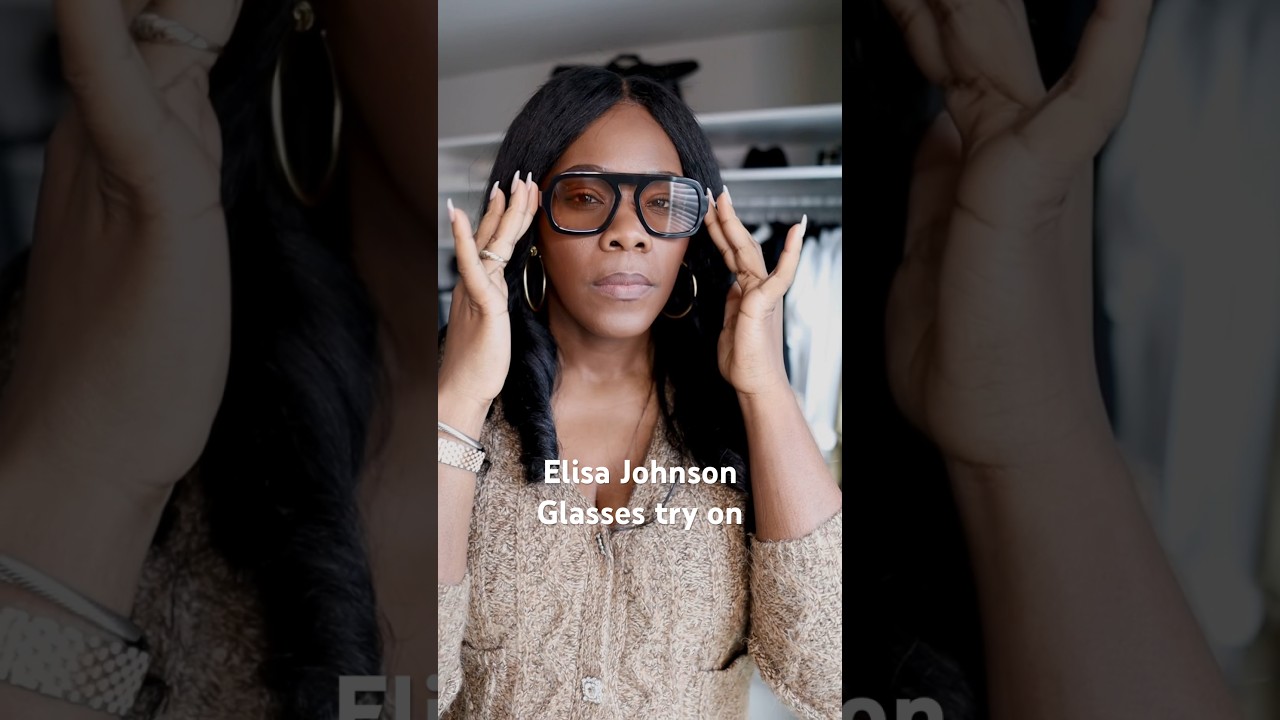 Elisa Johnson Glasses Try on haul