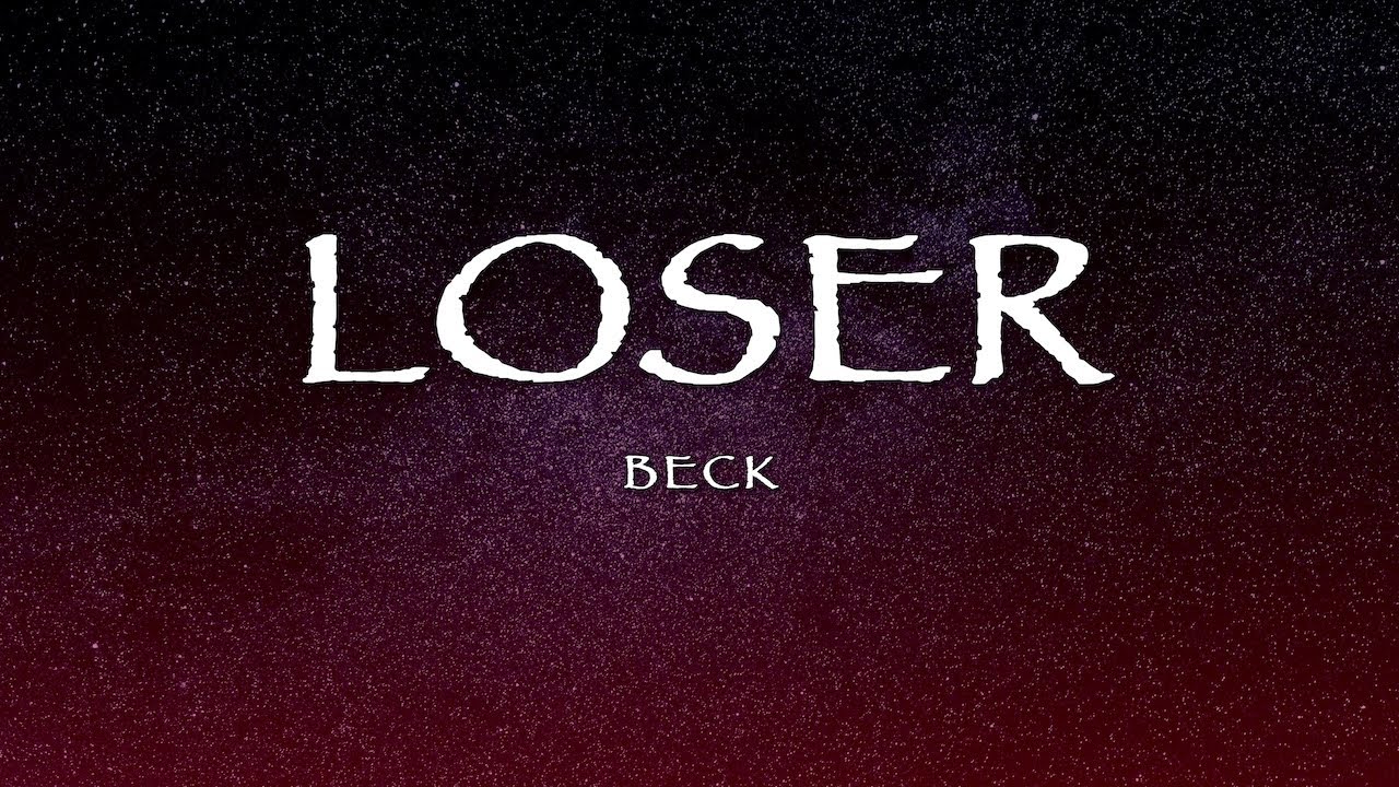 Beck - Loser (Lyrics)