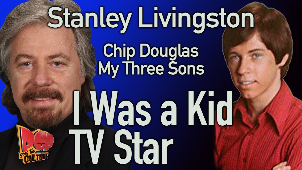 Stanley Livingston (My Three Sons) I Was A Kid Star