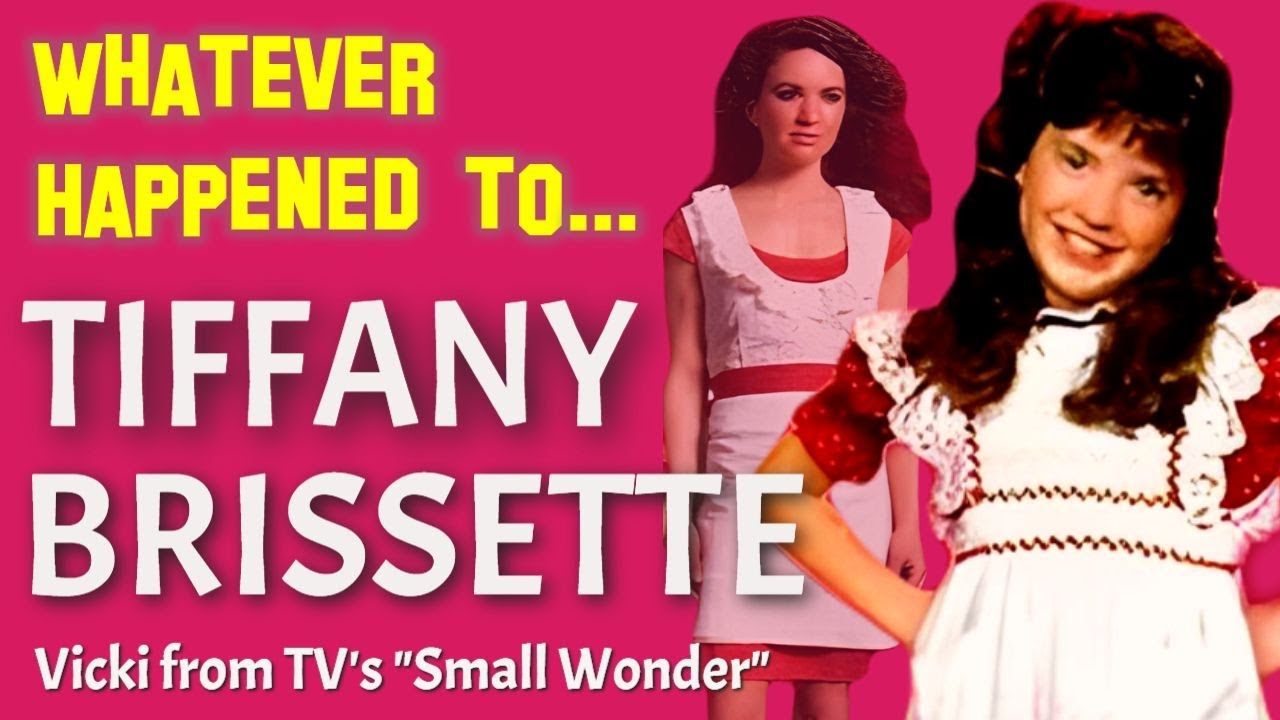 Whatever Happened to Tiffany Brissette - Vicki from TV's "Small Wonder"