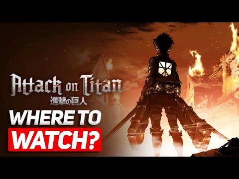 Where To Watch Attack on Titan : Free Guide