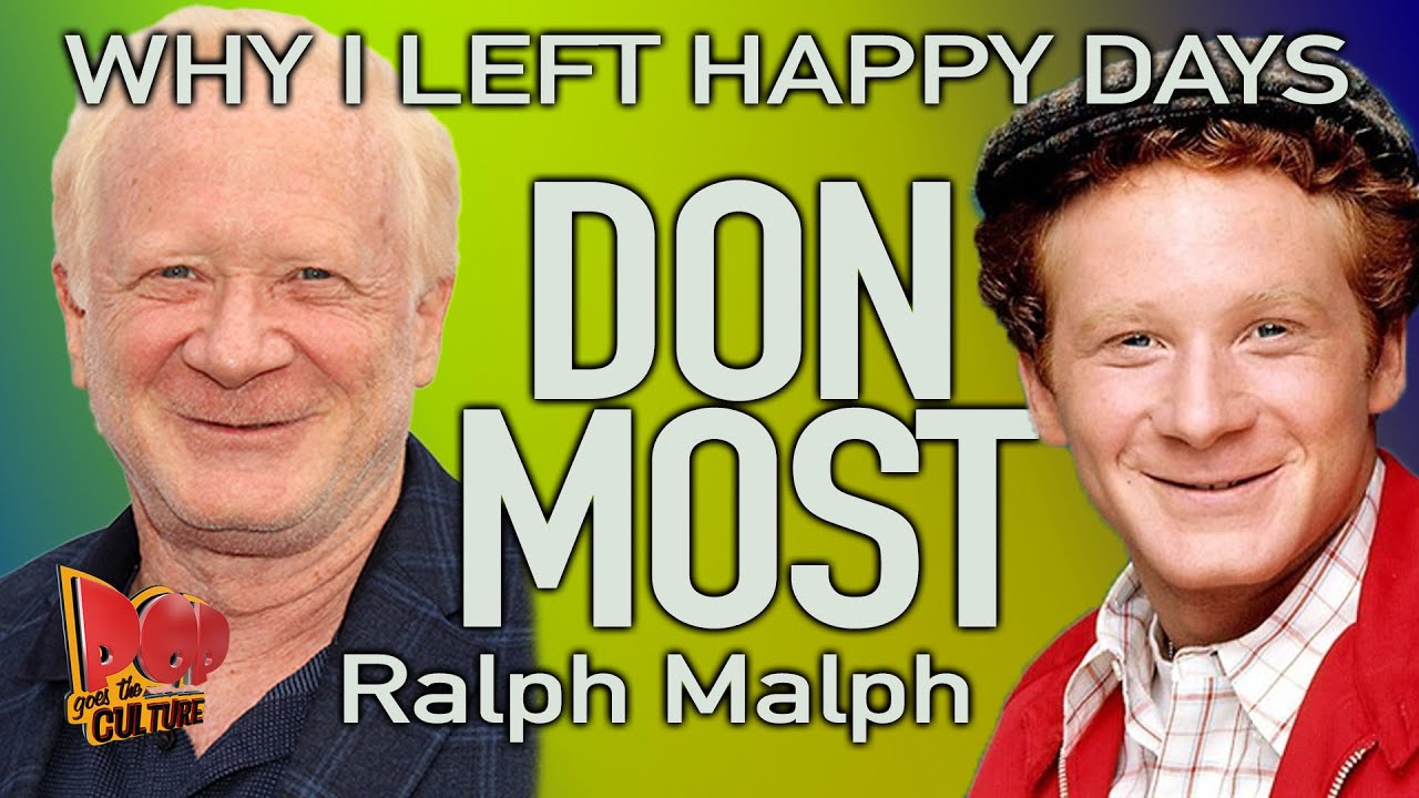 Don Most Why I Left Happy Days