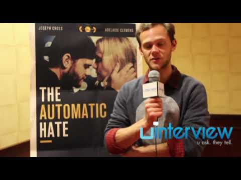 Joseph Cross On ‘The Automatic Hate,’ Working With Adelaide Clemens