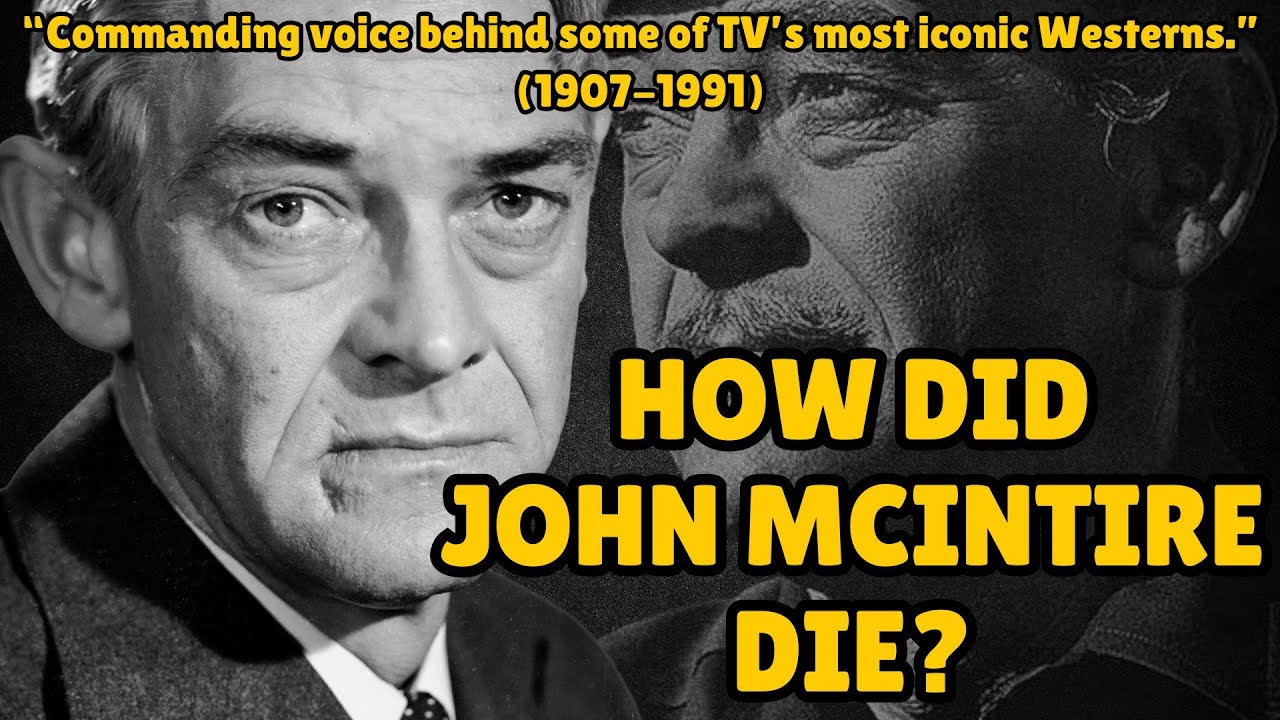 How did John McIntire die?