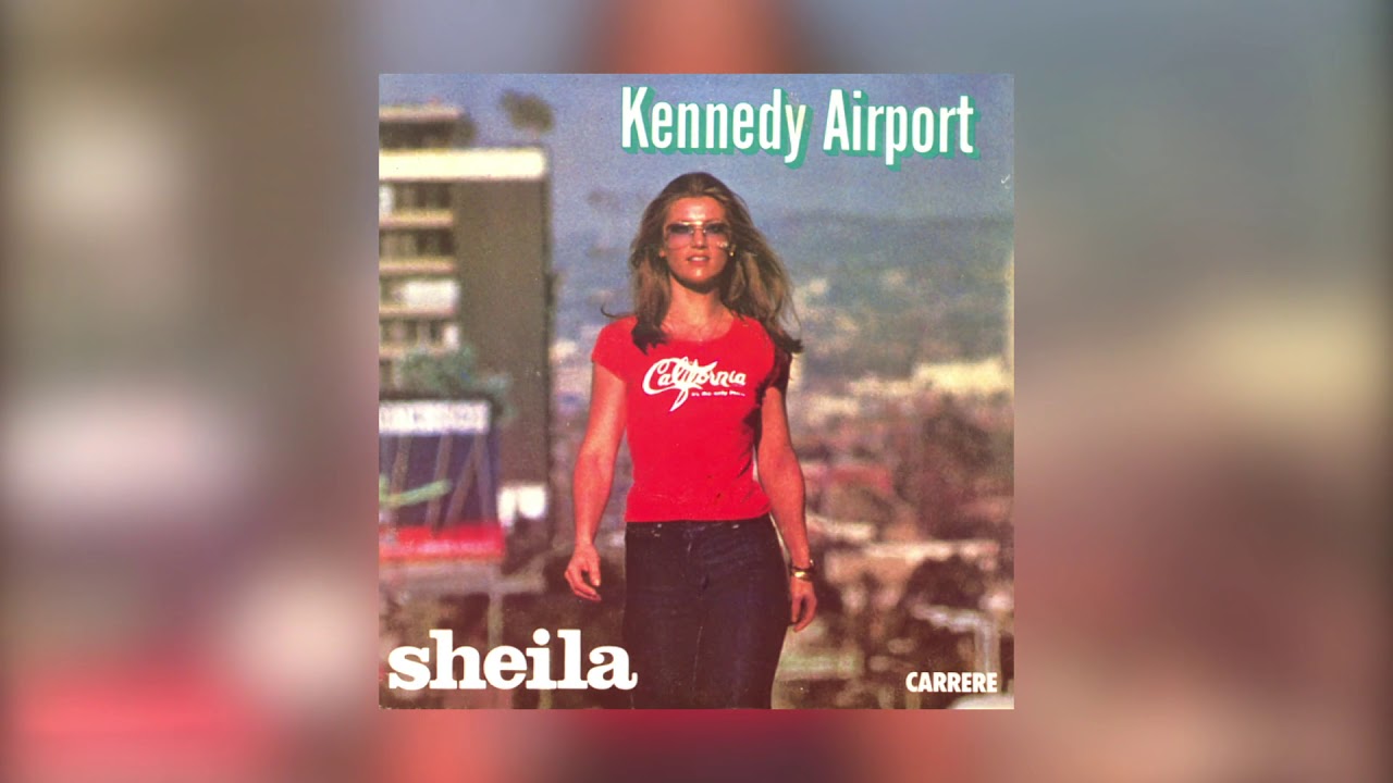 Sheila - Kennedy Airport (Audio officiel)