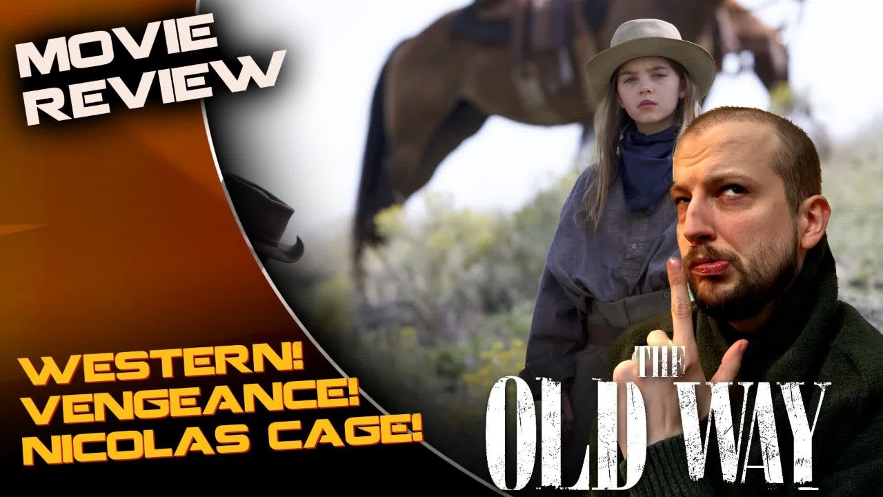 The Old Way (2023) Movie Review | Interpreting the Stars