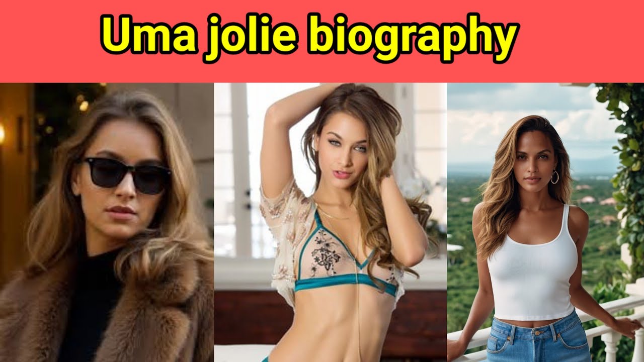 Uma Jolie Wiki, Biography, Brand Ambassador, Age, Height, Weight, Lifestyle, Facts