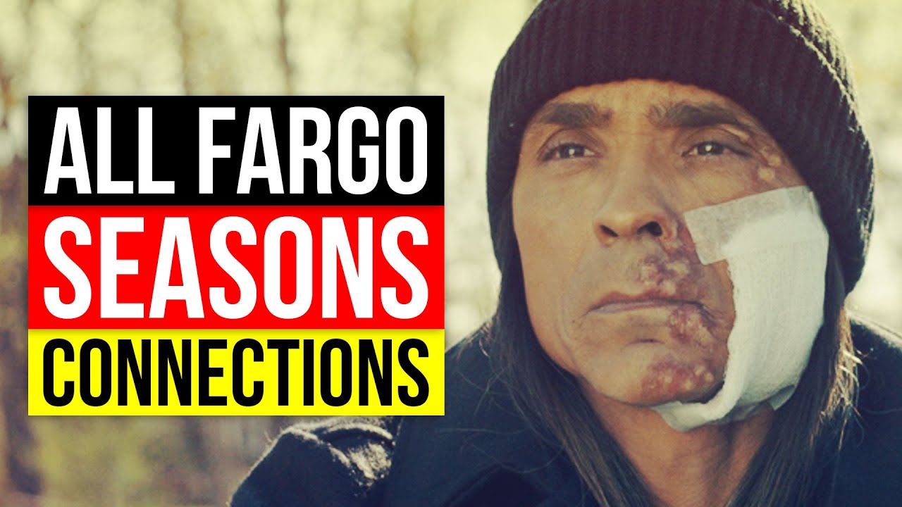 How All the Fargo Seasons are Connected | Seasons 1 - 4 & The Movie