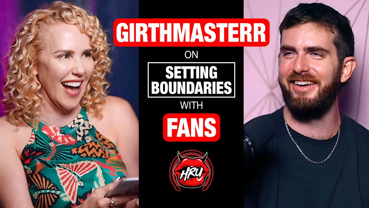 Girthmasterr on Setting Boundaries With Fans