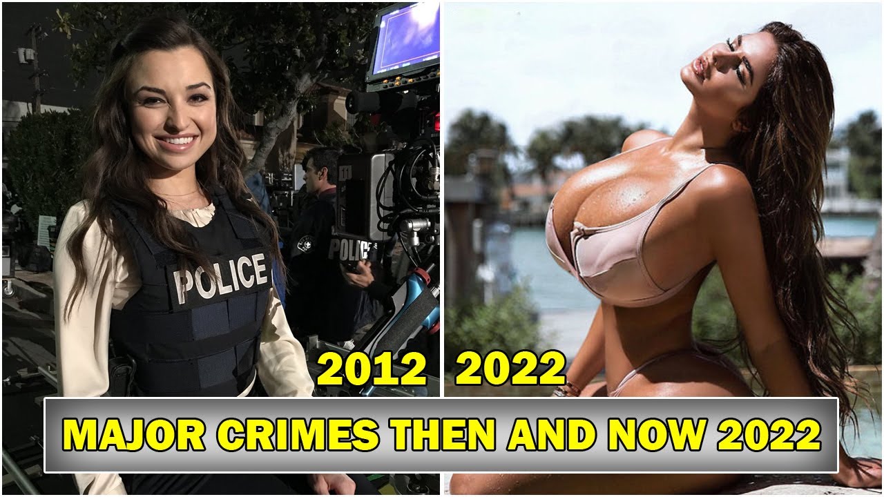 Major Crimes  Cast {THEN & NOW } 2022 .....