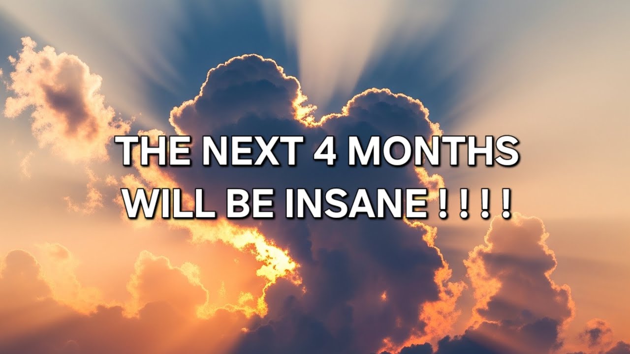 IF THE RAPTURE HAPPENS IN SEPTEMBER 2025 THEN THE NEXT 4 MONTHS ARE GOING TO BE CRAZY AND FAST