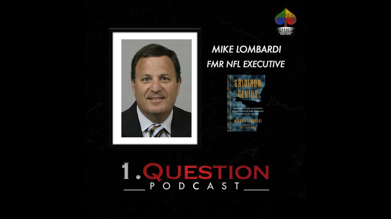 Mike Lombardi | Author & Fmr NFL Executive | Gridiron Genius