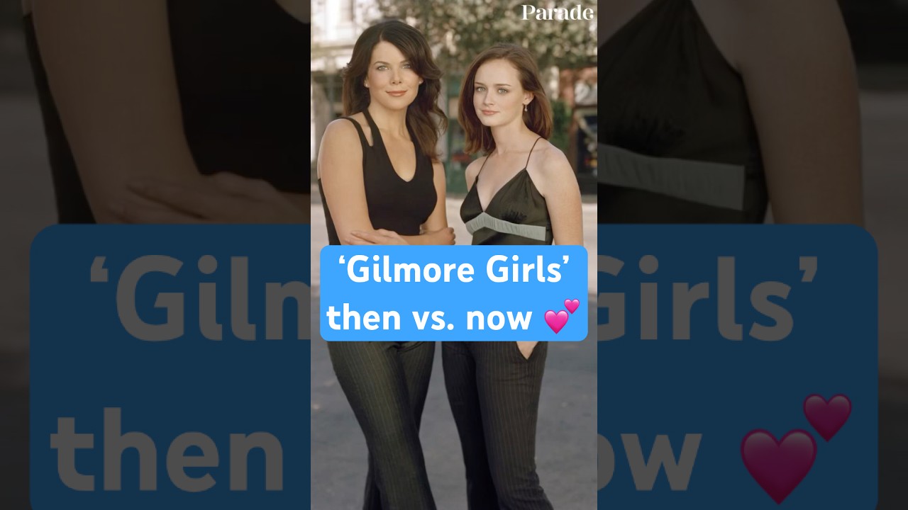‘Gilmore Girls’ then vs. now 💕 #GilmoreGirls #tvshows #2000s #y2k