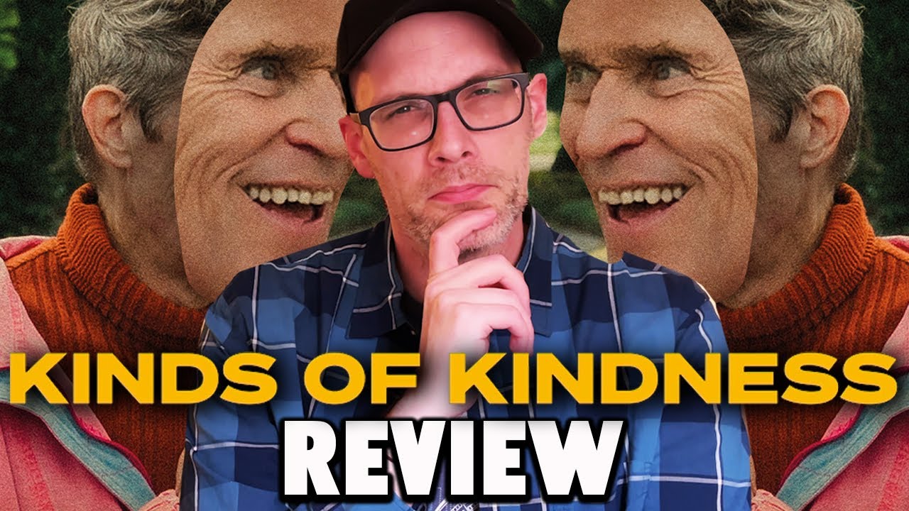 Kinds of Kindness - Review