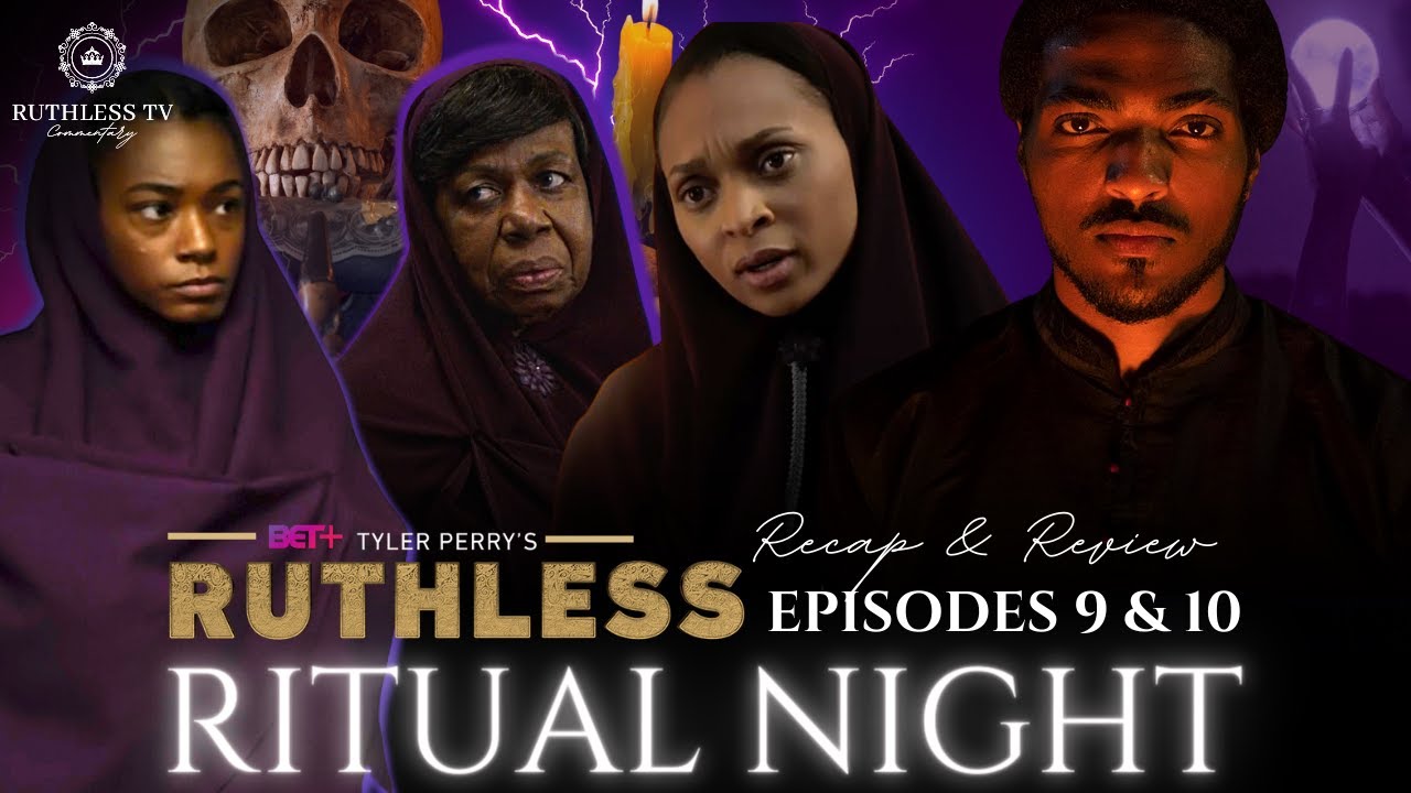 Tyler Perry's Ruthless Season 4 FULL Episode 9 & 10 REVIEW & RECAP