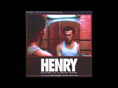 Henry: Portrait of a Serial Killer Soundtrack 01. Henry Theme