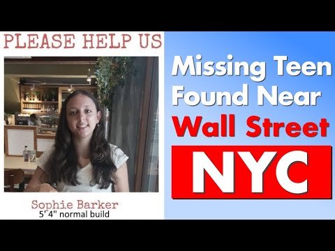 Who is Sophie Barker? Missing Girl Found Near Wall Street NYC