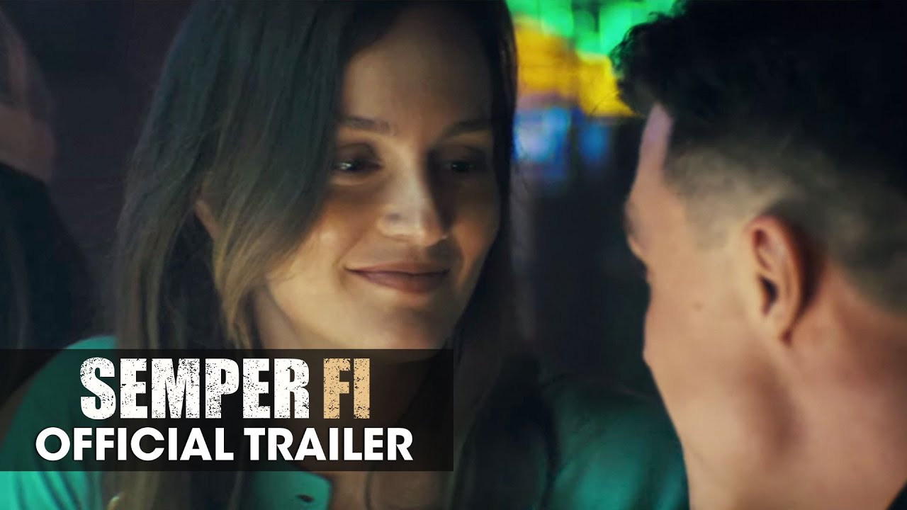 Semper Fi (2019) Official Trailer — Jai Courtney, Nat Wolff, Leighton Meester